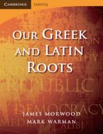 Our Greek & Latin Roots
